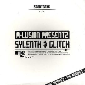 A-Lusion Presentz Sylenth & Glitch - The Remixez (2008)