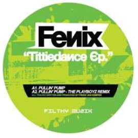 Fenix - Tittiedance EP (2008)