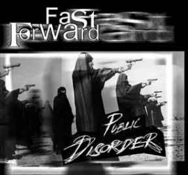 Fast Forward - Public Disorder (2002)