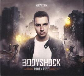 Bodyshock - Riot & Rise