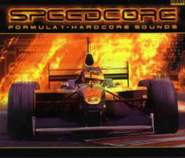 VA - Speedcore - Formula 1 - Hardcore Sounds (1997)