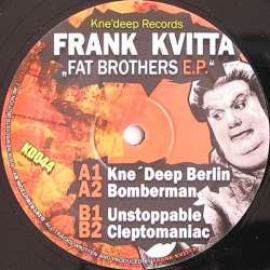 Frank Kvitta - Fat Brothers E.P. (2008)