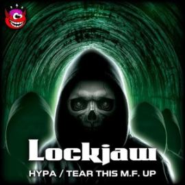 Lockjaw - Hypa / Tear This M.F. Up (2017)