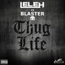 Lele H Vs Blaster Thug Life