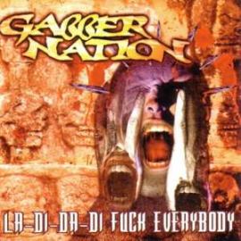 VA - Gabber Nation - La-Di-Da-Di Fuck Everybody (1996)