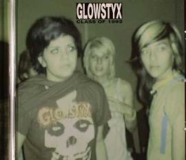 Glowstyx - Class Of 1992 (2007)