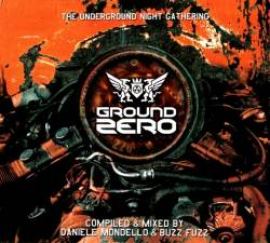 VA - Ground Zero - The Underground Night Gathering (2006)