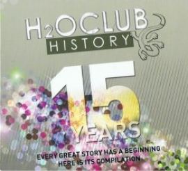 VA - H2oclub History 15 Years (2011)