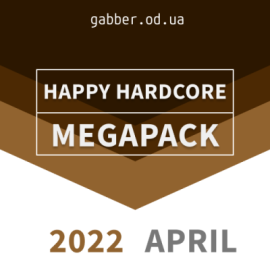 Happy Hardcore 2022 APRIL Megapack