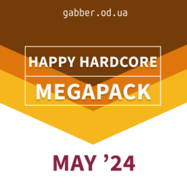 Happy Hardcore 2024 MAY MegaPack