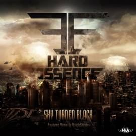 Hard Essence - Sky Turned Black (2011)