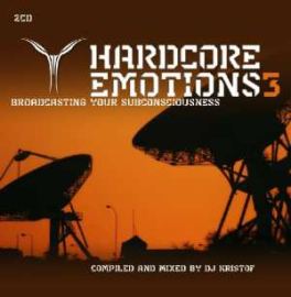 VA - Hardcore Emotions 3 - Broadcasting Your Subconciousness (2006)