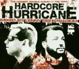 Lenny Dee & Radium - Hardcore Hurricane (2006)