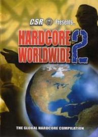 VA - Hardcore Worldwide 2 - The Global Hardcore Compilation DVD (2004)