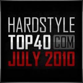 VA - The Hardstyle Top 40 July 2010 (Unmixed)