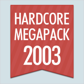 Hardcore 2003 Megapack
