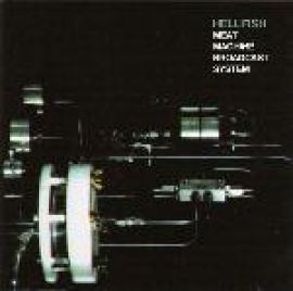 Hellfish - Meat Machine Broadcast System (2001)