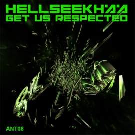 Hellseekhaa - Get Us Respected (2010)