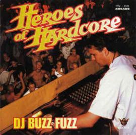 VA - Heroes Of Hardcore - DJ Buzz Fuzz (1996)