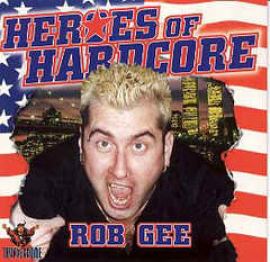 VA - Heroes Of Hardcore - Rob Gee (1998)