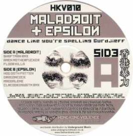 Maladroit + Epsilon - Dance Like You're Spelling Gurdjieff (2007)