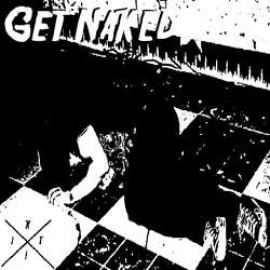 I Killed Techno! - Get Naked (2011)
