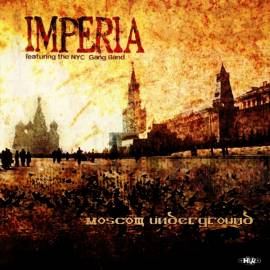 Imperia - Moscow Underground (2011)