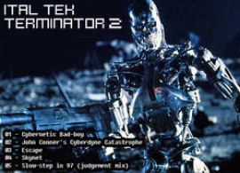 Ital Tek - Terminator 2 (2006)