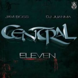 Javi Boss & Dj Juanma - Central Eleven (2011)