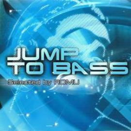 VA - Jump To Bass (Selected by Romu) (2009)