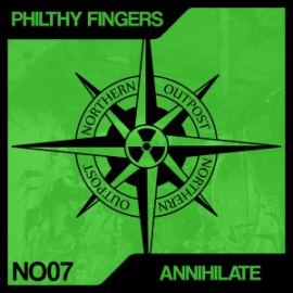 Philthy Fingers - Annihilate (2016)