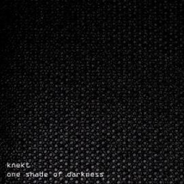 Knekt - One Shade Of Darkness (2012)
