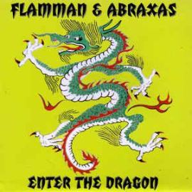 Flamman & Abraxas - Enter The Dragon (1997)