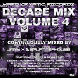 Hard Kryptic Records Decade Mix Volume 4