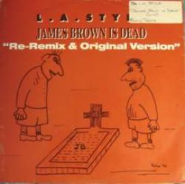 L.A. Style - James Brown Is Dead (1992)