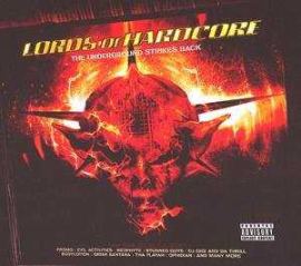 VA - Lords Of Hardcore 2 - The Underground Strikes Back (2005)