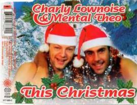 Charly Lownoise & Mental Theo - This Christmas (1995)