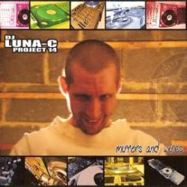 Luna-C - Luna-C Project 14 - Mirrors And Wires (2007)
