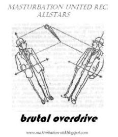 Ma5turbation United Rec Allstars - Brutal Overdrive (2011)