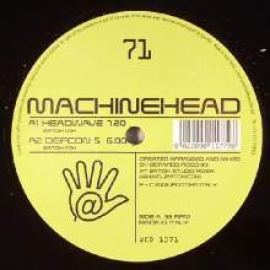 Machinehead - Headwave / Defcon 5 (2006)