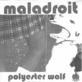 Maladroit - Polyester Wolf (2005)