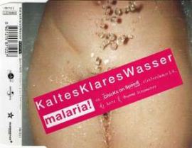 Malaria! - Kaltes Klares Wasser (2001)