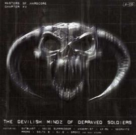 VA - Masters Of Hardcore Chapter XV - The Devilish Mindz Of Depraved Soldiers (2003)