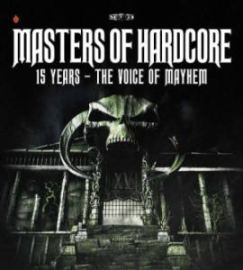 VA - Masters Of Hardcore Chapter XXIX - The Voice Of Mayhem (2010)