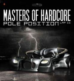 VA - Masters Of Hardcore Chapter XXVIII - Pole Position Lap II DVDAudio (2009)