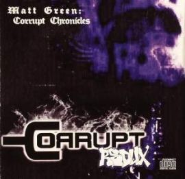 Matt Green - Corrupt Chronicles (2009)
