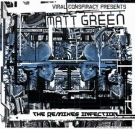 Matt Green - The Remixes Infection (2011)