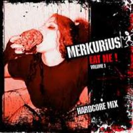 Merkurius - Eat Me vol. 1 (2004)