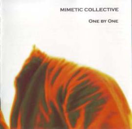 Mimetic Collective - One By One (2006)