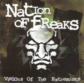 Nation Of Freaks - Visions Of The Extremists (1998)
